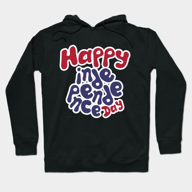 Happy Independence Day Hoodie by Howpot